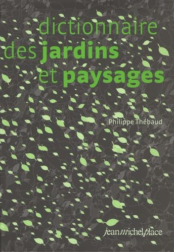 Dictionnaire des jardins et paysages book