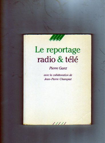 Le Reportage radio et télé Books