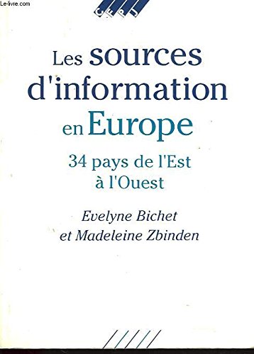 Les sources d'information en europe / 34 pays de l'est a l'ouest book
