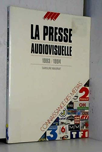 La presse audiovisuelle 1993/1994 book