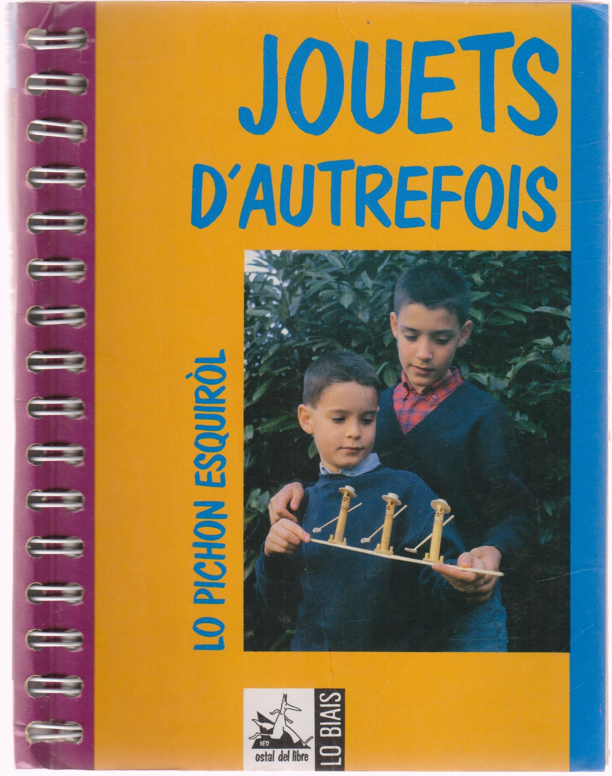 Jouets d'autrefois : lo pichon esquirol book