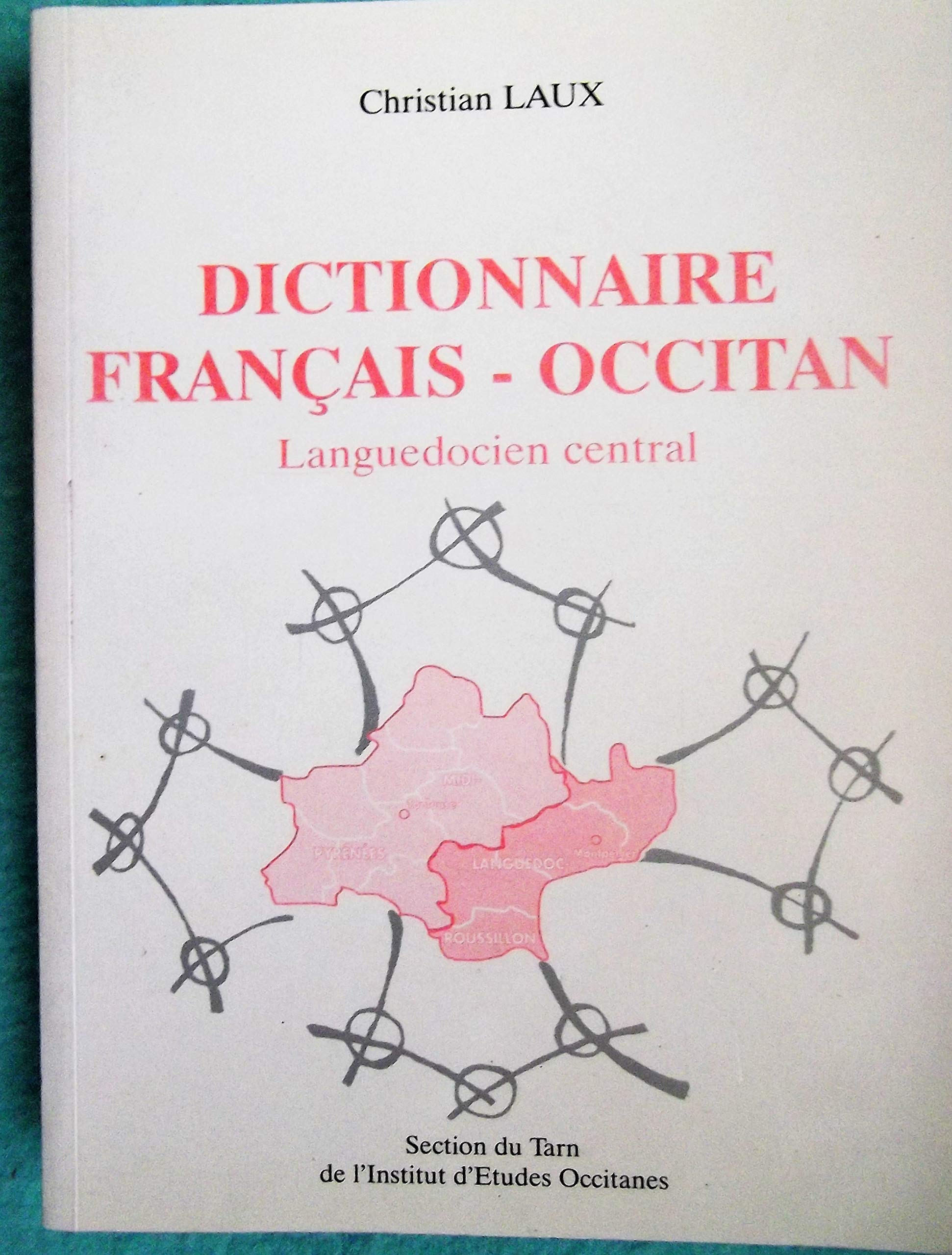 Dictionnaire français-occitan : Languedocien central book