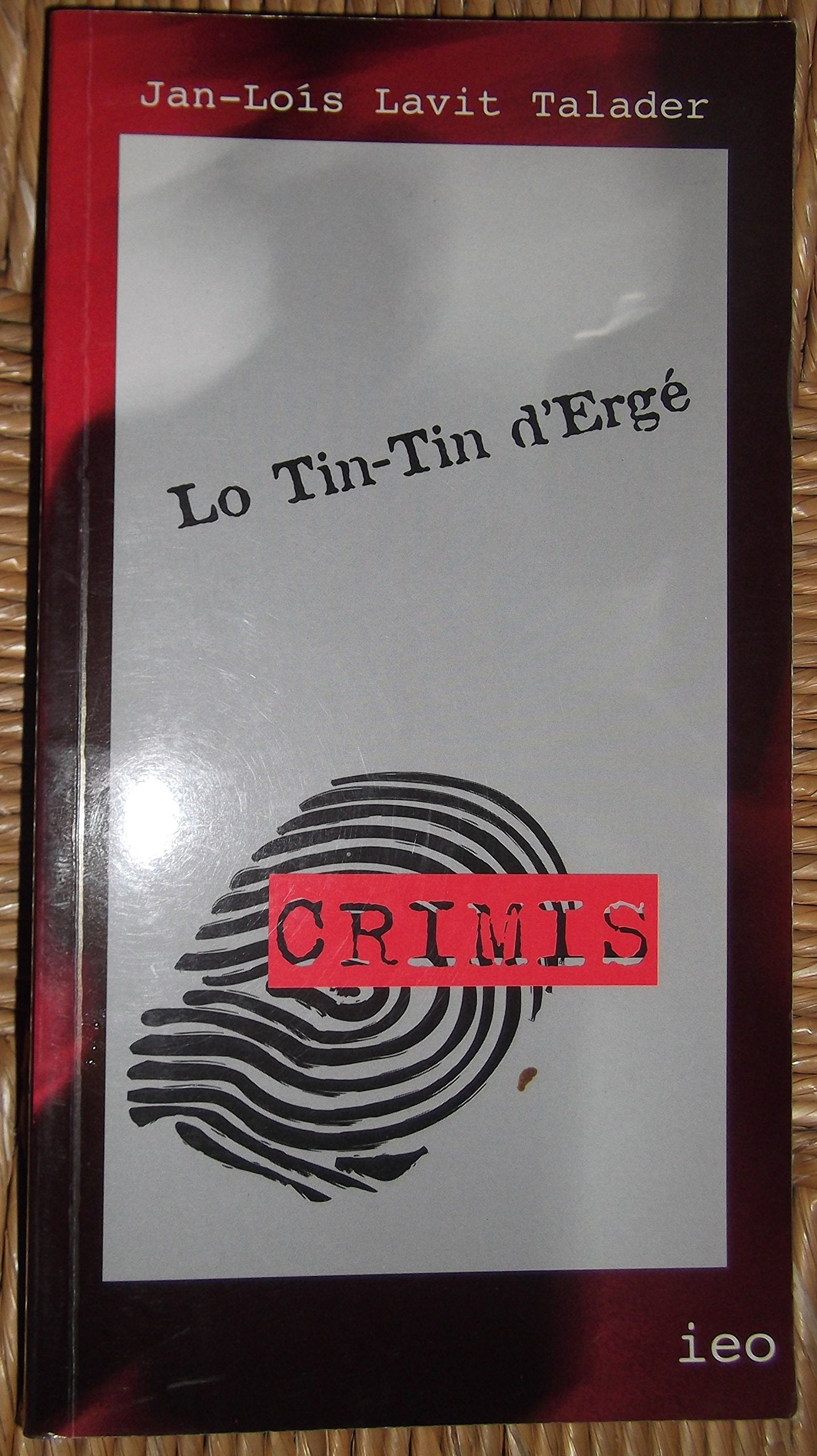 Lo Tin-Tin d'Ergé : Ua hèita deu comissari Magret (Crimis) book