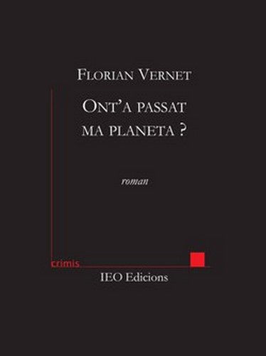 Ont'a passat ma planeta ? : roman de sciénca-friccion book