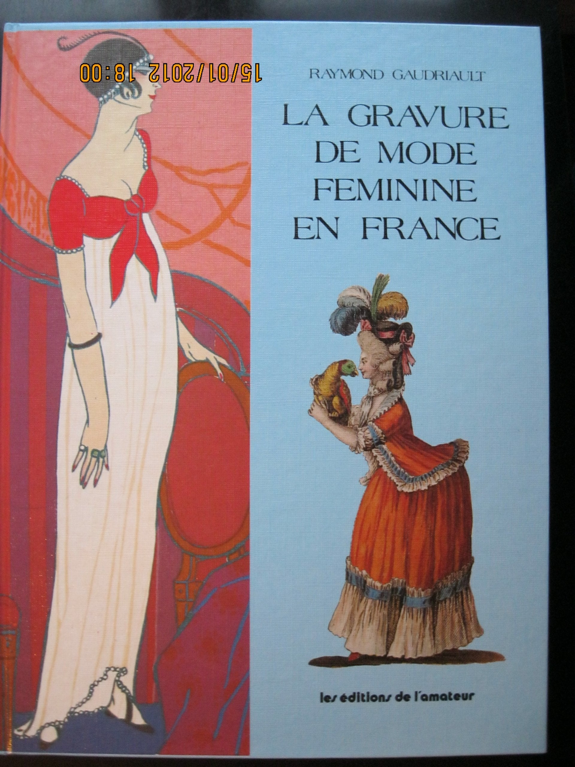 La Gravure de mode féminine en France book