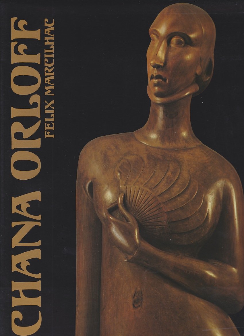 Chana Orloff : 1888-1968, catalogue raisonné book