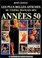Les plus belles affiches du cinéma français des années 50 book