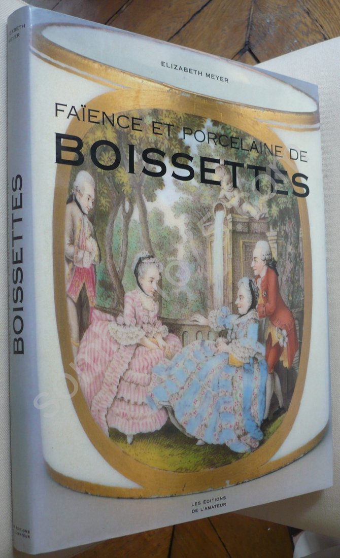 Porcelaines et faïences de Boissettes book