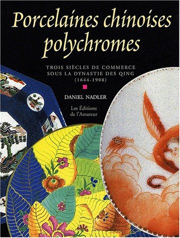 Les porcelaines chinoises d'exportation : XVIIIe-XIXe siècles book