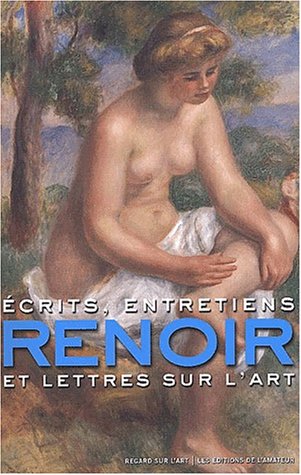 Auguste Renoir : écrits et entretiens book