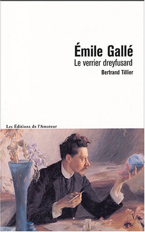 Emile Gallé : le verrier dreyfusard book
