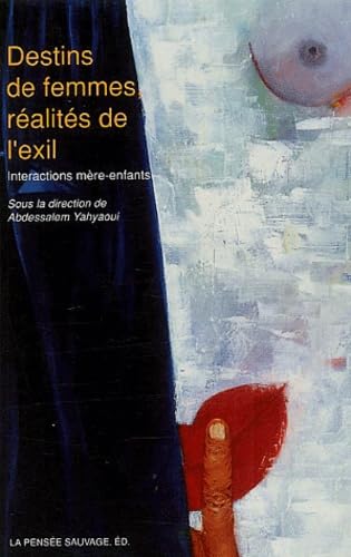 Destins de femmes : interactions mère-enfants et réalités de l'exil Books