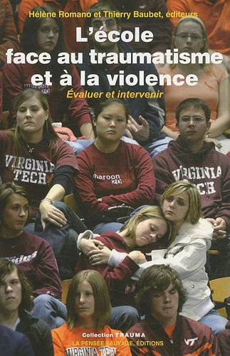 L'école face au traumatisme et à la violence : évaluer et intervenir book
