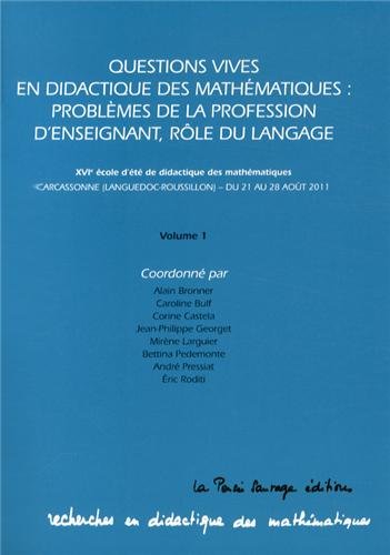 Questions vives en didactique des mathématiques, problèmes de la profession d'enseignant, rôle du langage book
