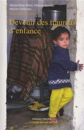 Devenir des traumas d'enfance book