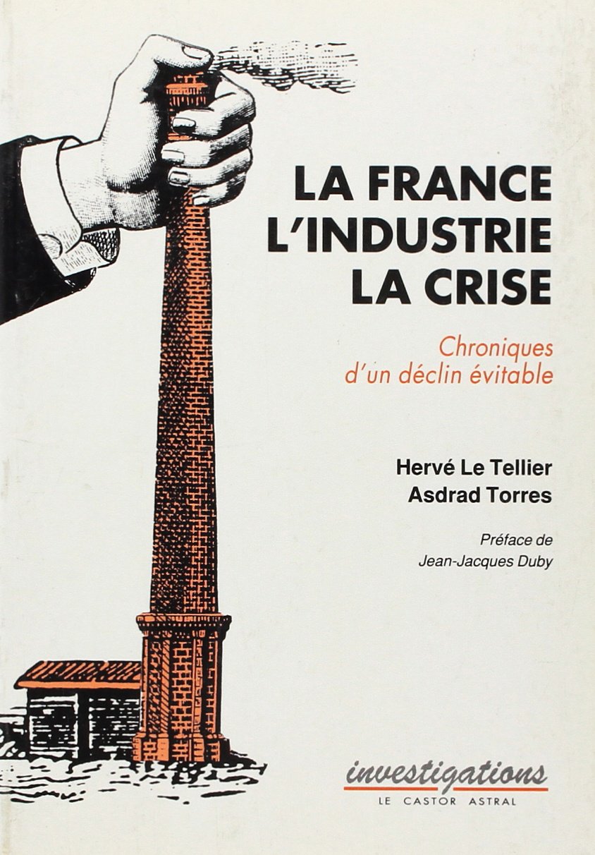 La France l'industrie la crise book