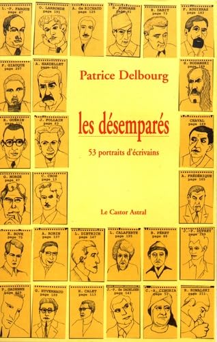 Les désemparés - 53 portraits d'écrivains Contemporary literature