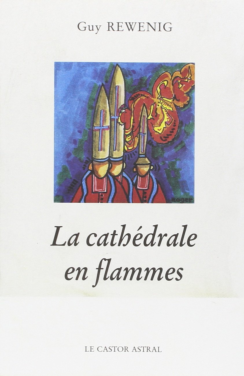 La Cathédrale en flammes Contemporary literature