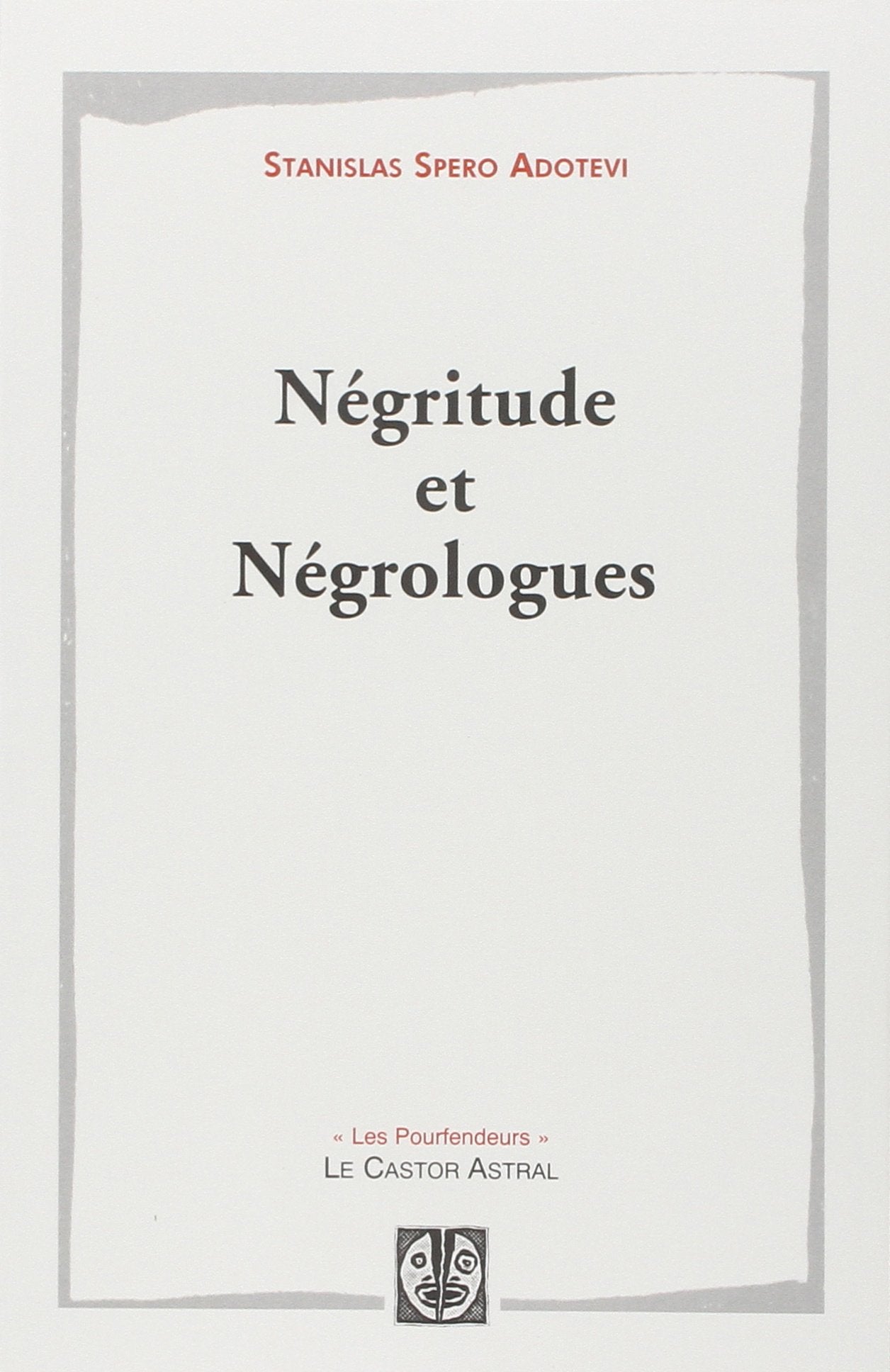 Négritude et négrologues book