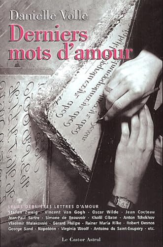 Derniers mots d'amour : anthologie de correspondances book