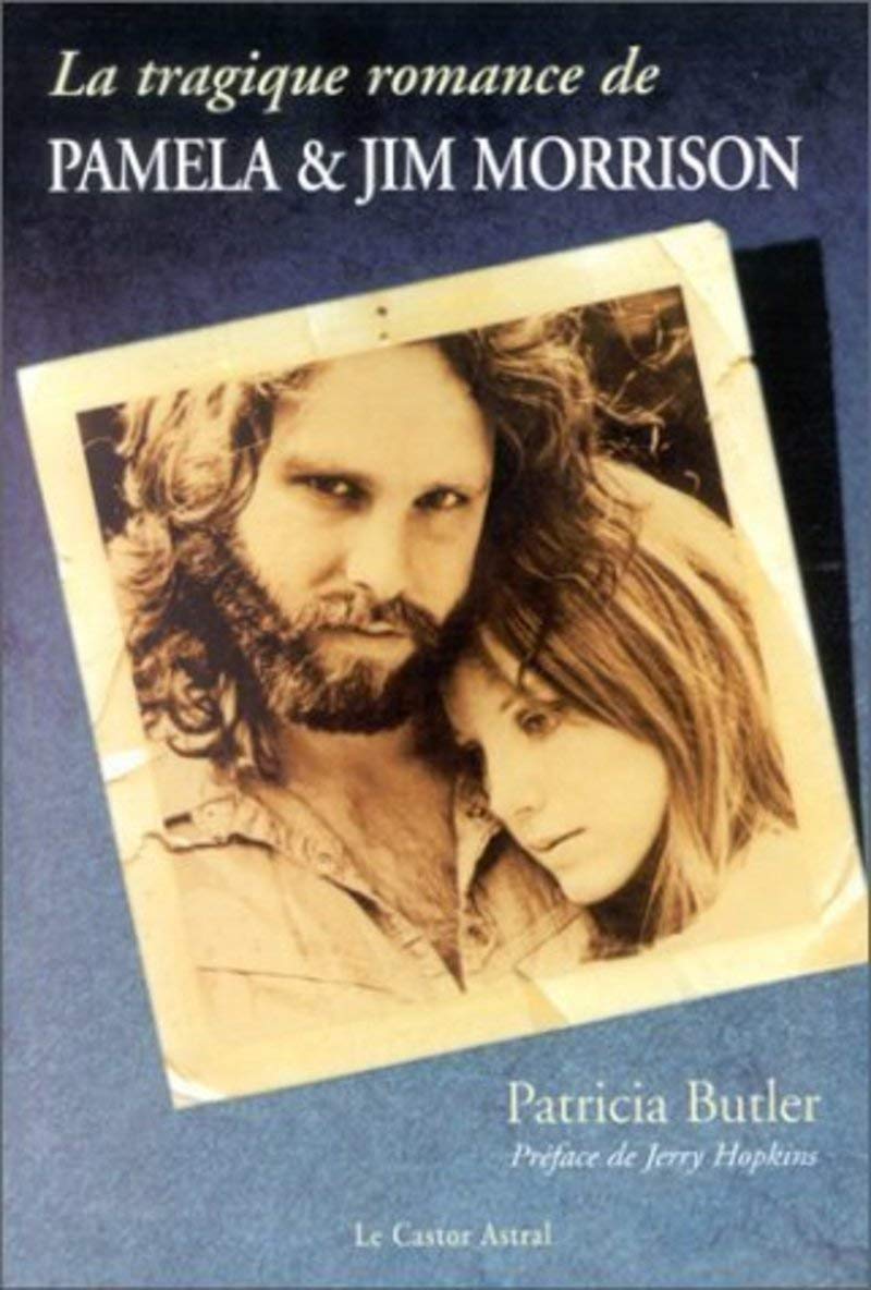 La tragique romance de Pamela et Jim Morrison Biographies