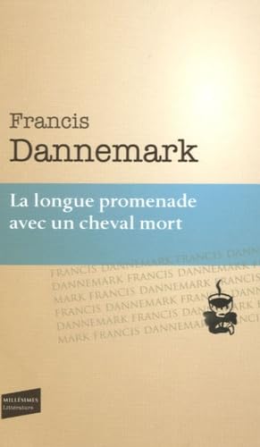 La Longue promenade avec un cheval mort Contemporary literature