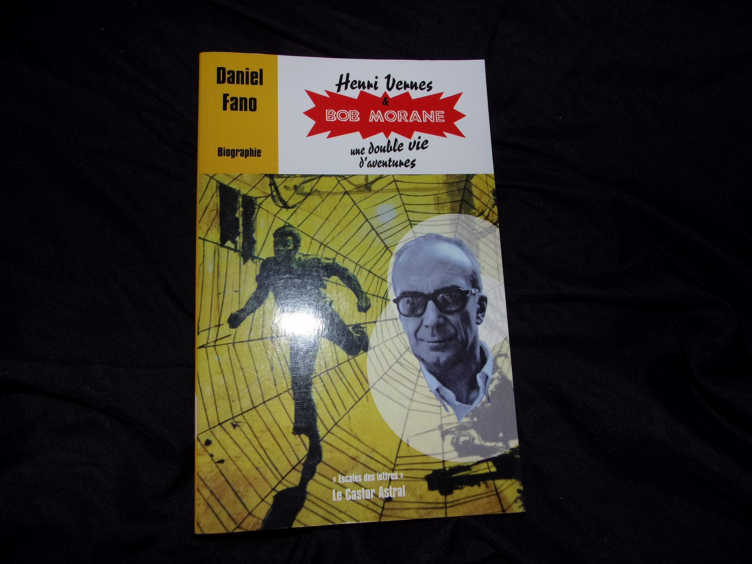 Henri Vernes et Bob Morane, une double vie d'aventures book