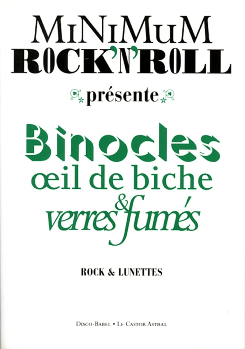 Minimum Rock'n'Roll, N° 5 : Binocles Oeil de Biche & Verres Fumes book