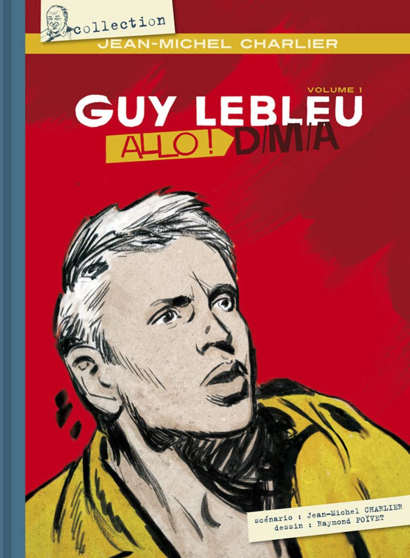 Guy Lebleu - Tome 1 Allô ! D.M.A. (01) book