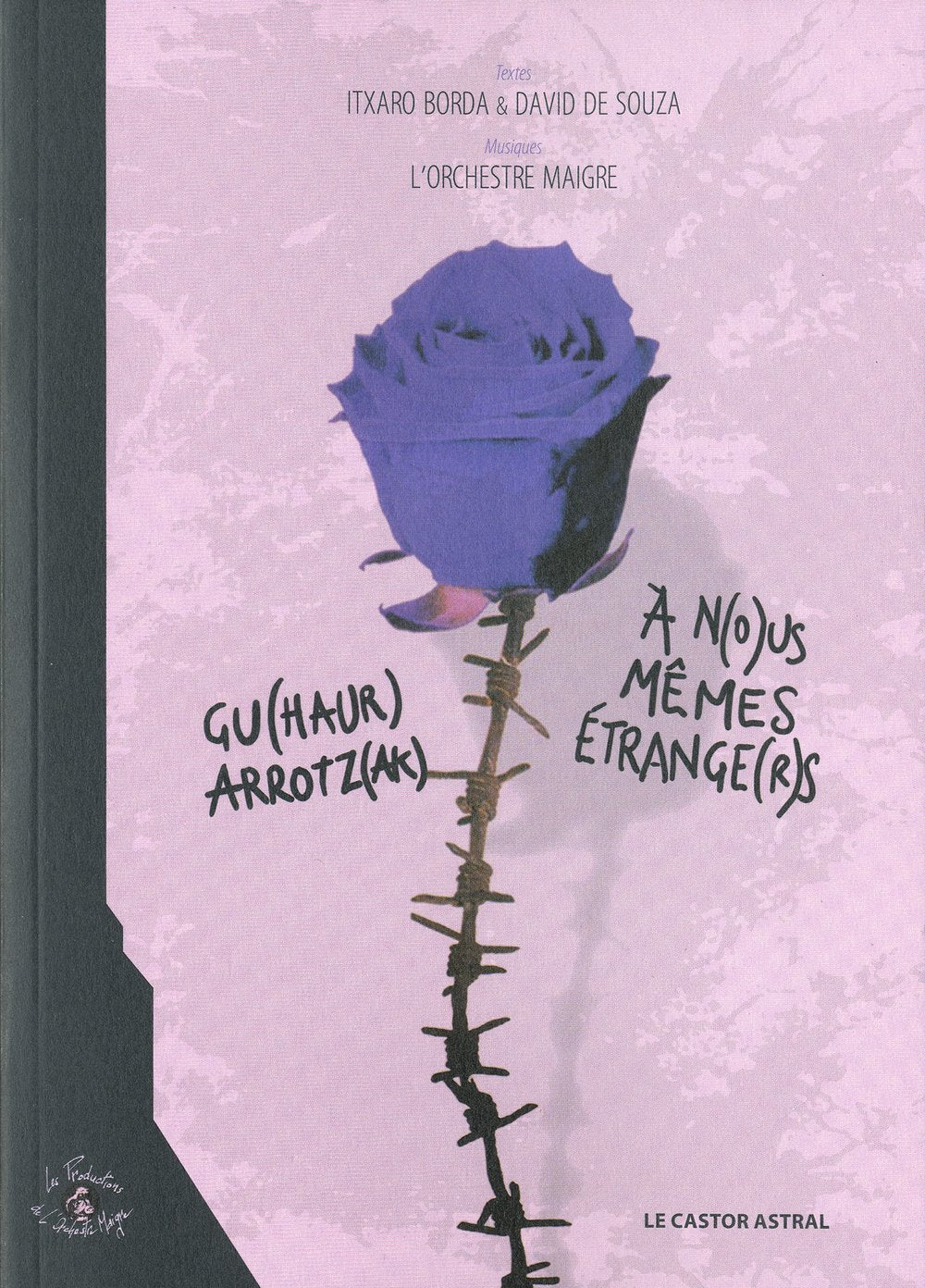 A n(o)us-mêmes étrange(r)s - cd inclus: Edition bilingue français-basque Poetry