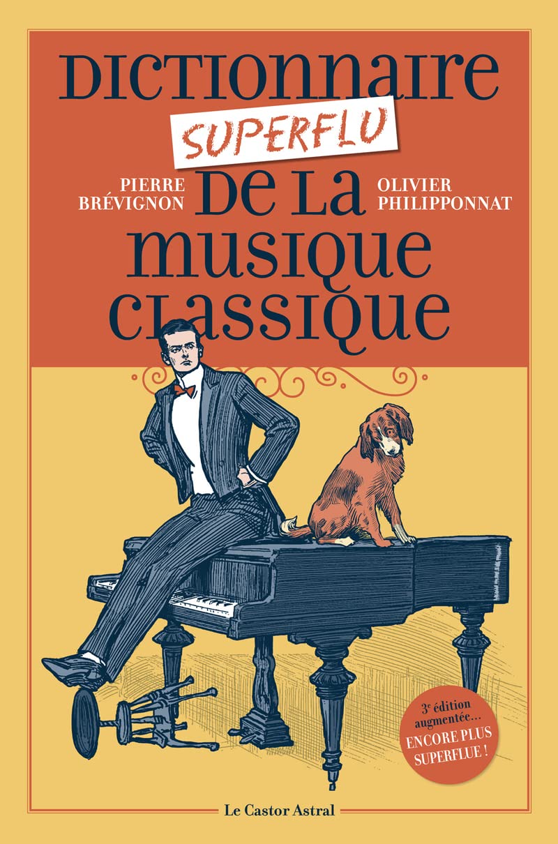 Dictionnaire superflu de la musique classique book