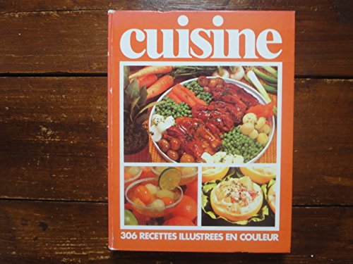 Cuisine : 01 : 306 recettes illustrées en couleur Books