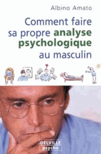 Comment faire analyse psycho. au masculin book