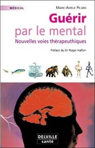 Guérir par le mental book