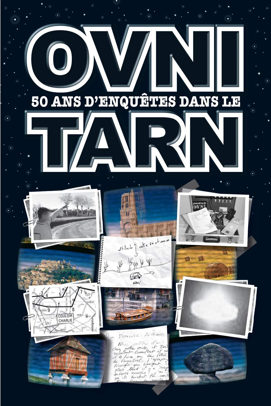 OVNI - 50 ans d'enquêtes dans le Tarn book