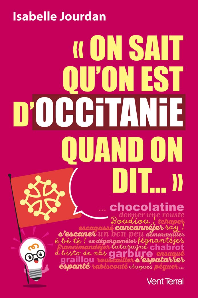 "On sait qu'on est d'Occitanie quand on dit..." book