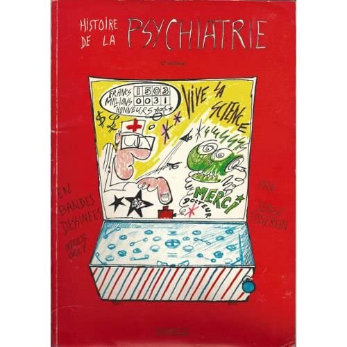 Histoire de la psychiatrie : En bandes dessinées (Collection Bandes dessinées) Books