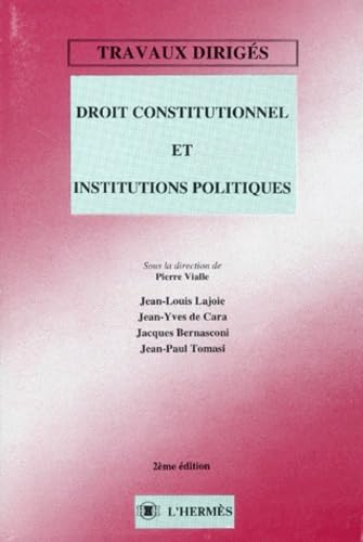 Droit constitutionnel et institutions politiques. Travaux dirigés book