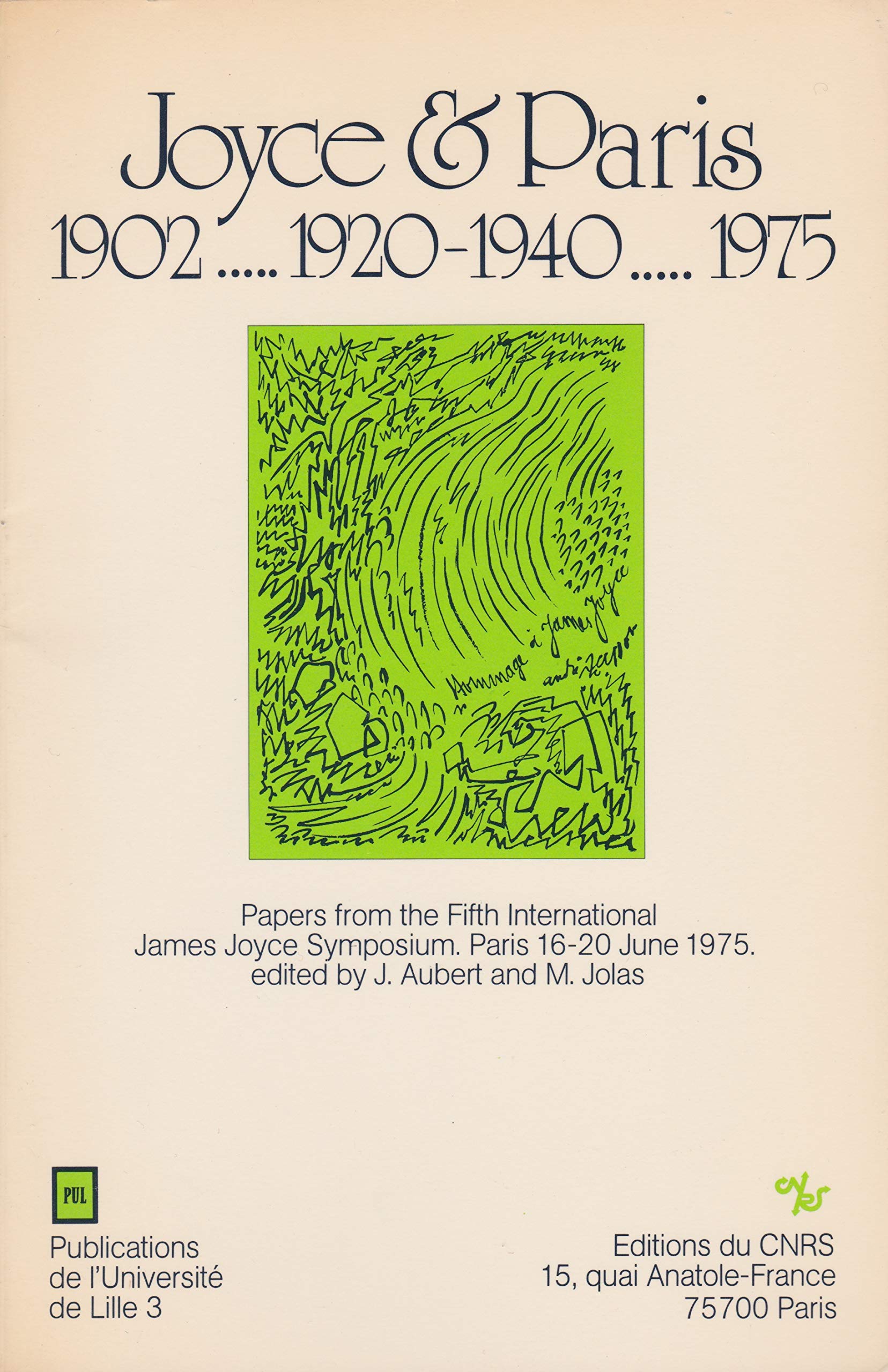 Joyce et Paris. Vol. 1. 1902...1920-1940...1975 book