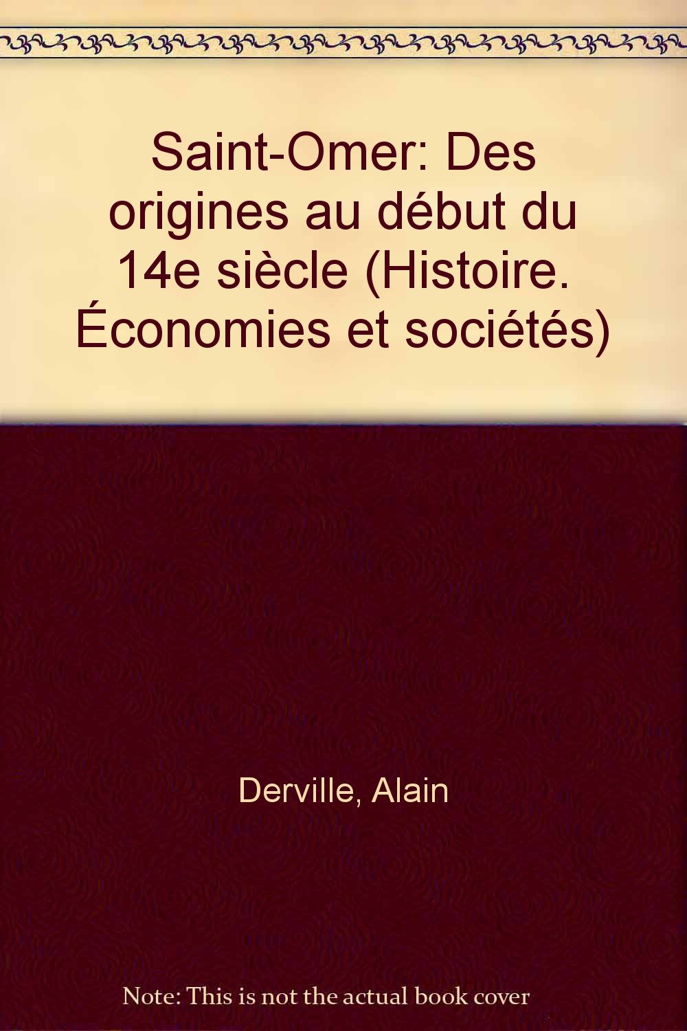 Saint-Omer: Des origines au début du XIVe siècle book