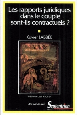 Les rapports juridiques dans le couple sont-ils contractuels ? book
