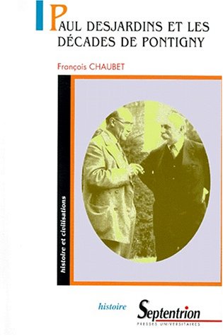 Paul Desjardins et les Décades de Pontigny book