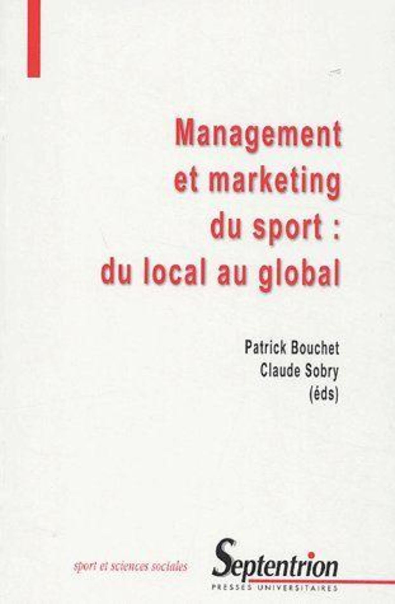 Management et marketing du sport : du local au global Business, Finance & Career