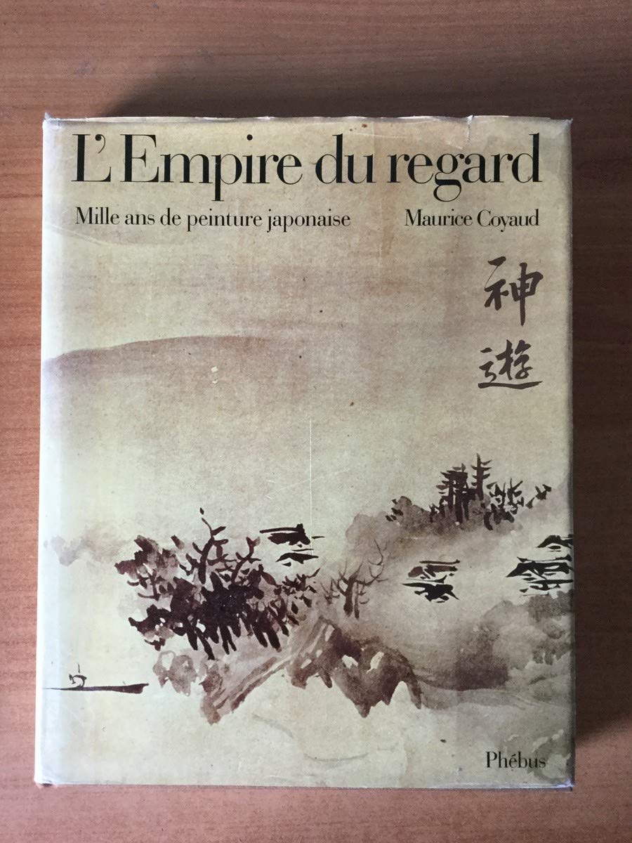 L'Empire du regard : 1000 ans de peinture japonaise book