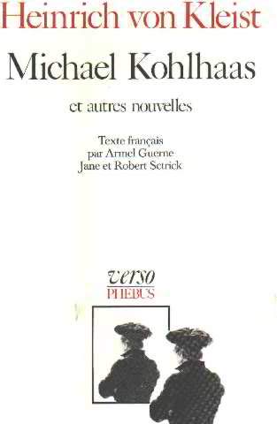 MICHAEL KOHLHAAS ET AUTRES NOUVELLES Contemporary literature