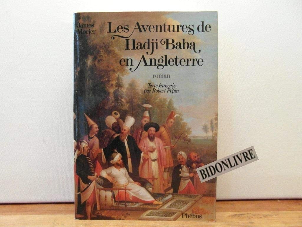 LES AVENTURES DE HADJI BABA EN ANGLETERRE (0000) book