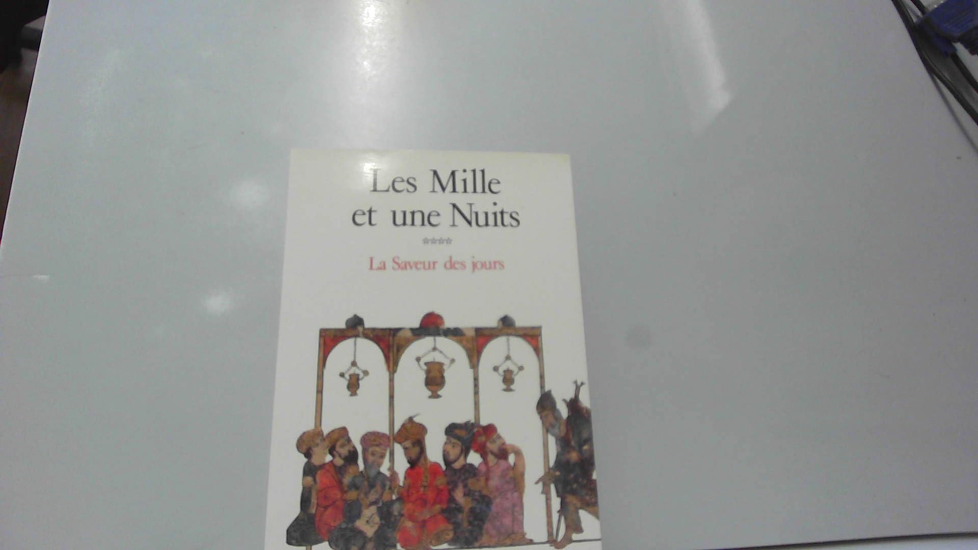 Les mille et une nuits. La saveur des jours. Tome 4. book