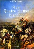LES QUATRE PLUMES BLANCHES (0000) Contemporary literature