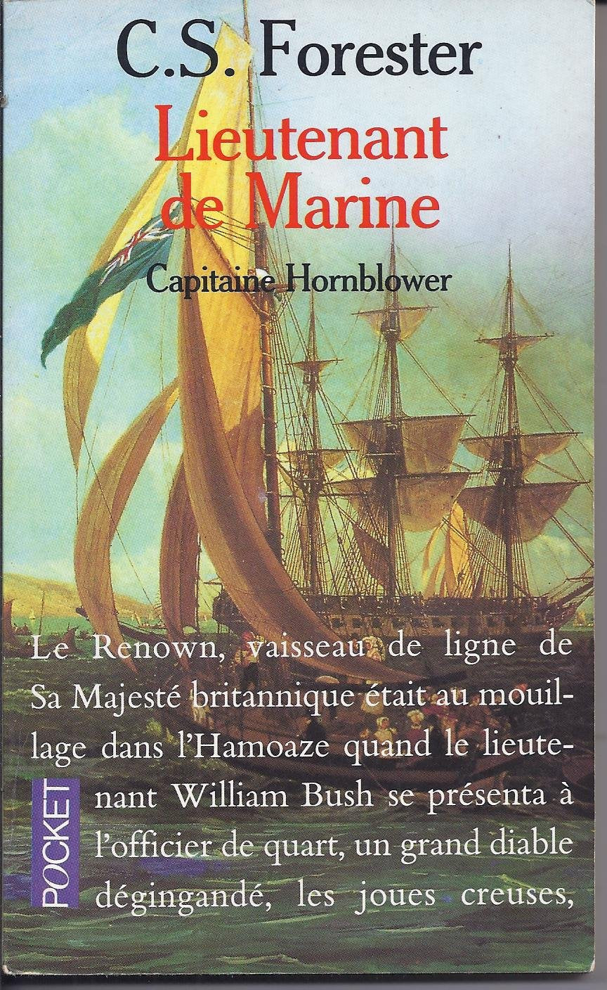 Capitaine Hornblower. Vol. 7. Lieutenant de marine Contemporary literature