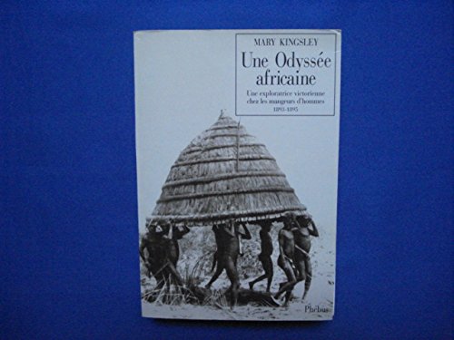 Une Odyssée africaine : une exploratrice victorienne en Afrique de l'Ouest, 1893-95 Contemporary literature